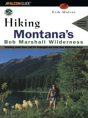 cover image of Hiking Montana's Bob Marshall Wilderness
